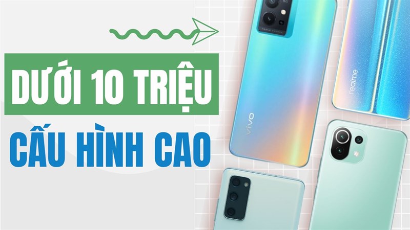 mua điện thoại 10 triệu